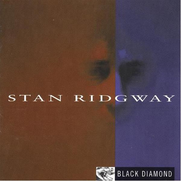  |   | Stan Ridgway - Black Diamond (2 LPs) | Records on Vinyl