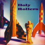 Holy Rollers - Holy Rollers (LP) Cover Arts and Media | Records on Vinyl