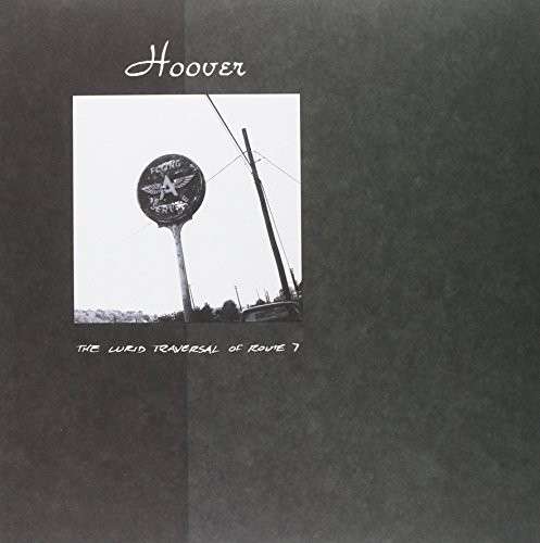 Hoover - Lurid Traversal of Route 7 (LP) Cover Arts and Media | Records on Vinyl