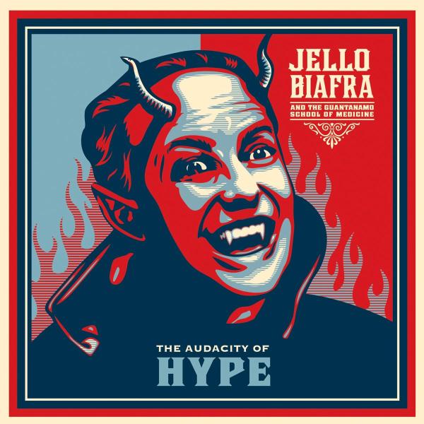  |   | Jello & the Guantanamo School of Medicine Biafra - The Audacity of Hype (LP) | Records on Vinyl