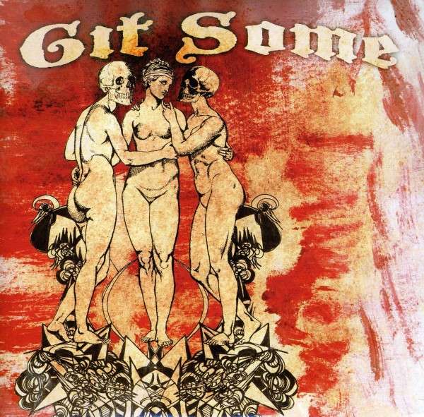 Git Some - Git Some (Single) Cover Arts and Media | Records on Vinyl