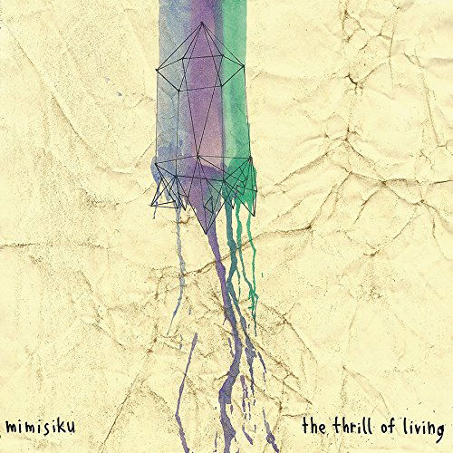 Mimisiku - Thrill of Living (LP) Cover Arts and Media | Records on Vinyl