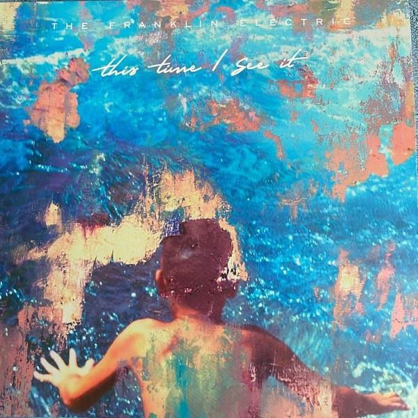 Franklin Electric - This Time I See It (LP) Cover Arts and Media | Records on Vinyl