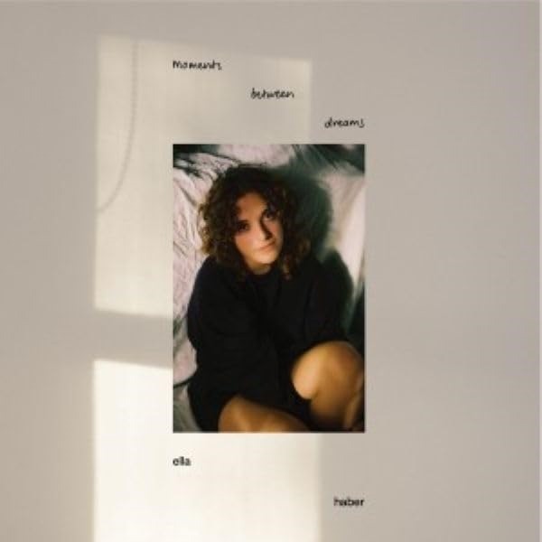 Ella Haber - Moments Between Dreams (Single) Cover Arts and Media | Records on Vinyl