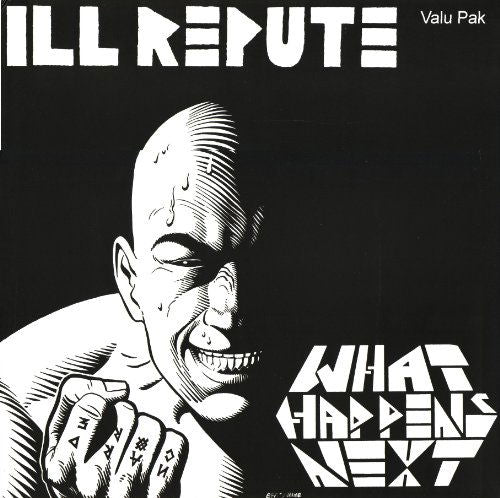 Ill Repute - What Happens Next + Oxnard Land of (LP) Cover Arts and Media | Records on Vinyl