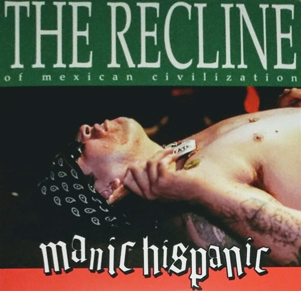  |   | Manic Hispanic - Recline of Mexican Civilization (LP) | Records on Vinyl