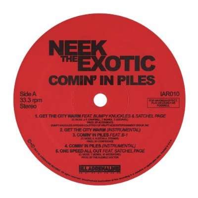  |   | Neek The Exotic - Comin' In Piles (Single) | Records on Vinyl