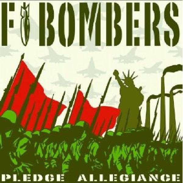  |   | F-Bombers - Pledge of Allegiance (LP) | Records on Vinyl