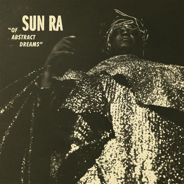  |   | Sun Ra - Of Abstract Dreams (LP) | Records on Vinyl