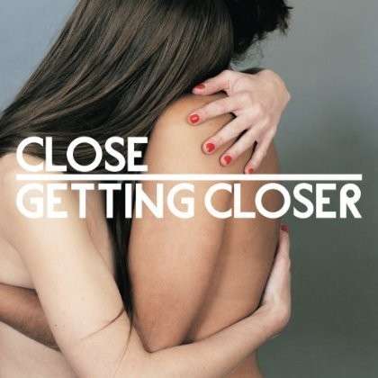 Close - Getting Closer (LP) Cover Arts and Media | Records on Vinyl