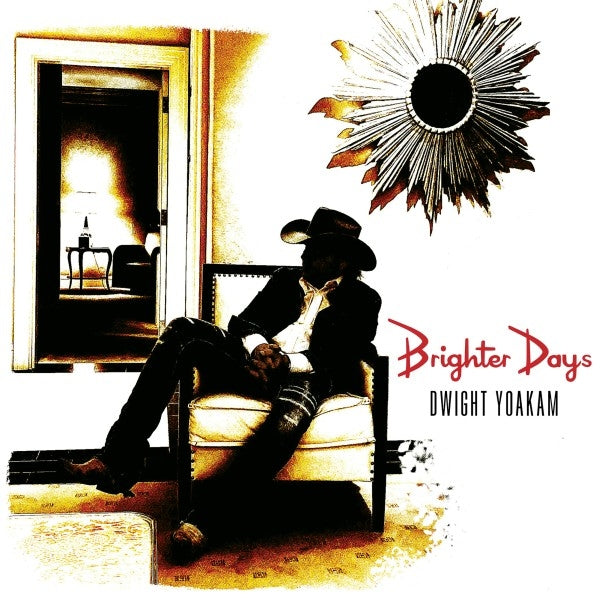  |   | Dwight Yoakam - Brighter Days (2 LPs) | Records on Vinyl