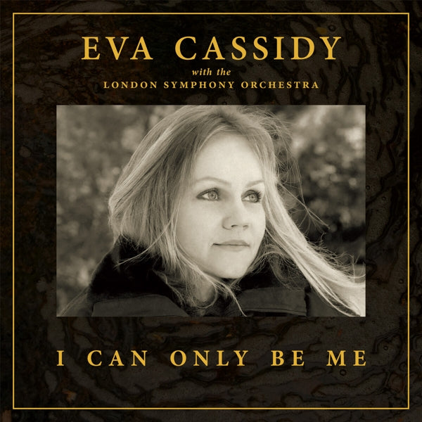  |   | Eva Cassidy - I Can Only Be Me (LP) | Records on Vinyl