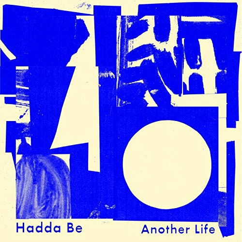 Hadda Be - Another Life (LP) Cover Arts and Media | Records on Vinyl