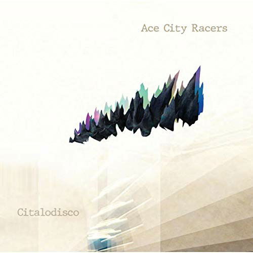 Ace City Racers - Citalodisco (LP) Cover Arts and Media | Records on Vinyl