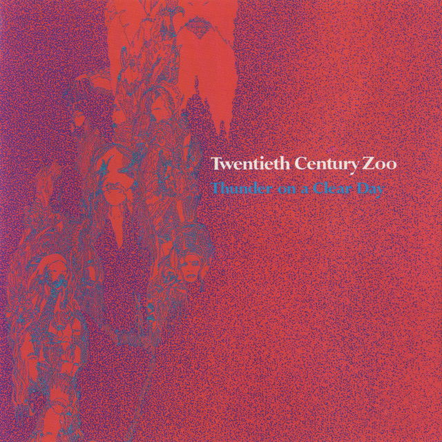  |   | Twentieth Century Zoo - Thunder On a Clear Day (LP) | Records on Vinyl