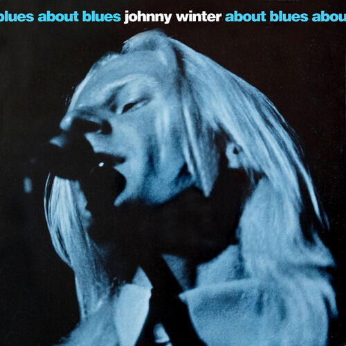  |   | Johnny Winter - About Blues (LP) | Records on Vinyl