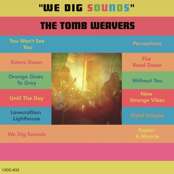  |   | Tomb Weavers - We Dig Sounds (LP) | Records on Vinyl