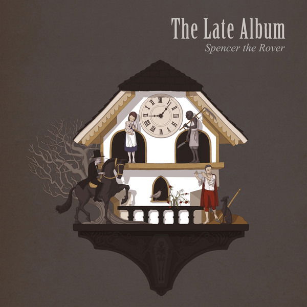 Spencer the Rover - Late Album (LP) Cover Arts and Media | Records on Vinyl