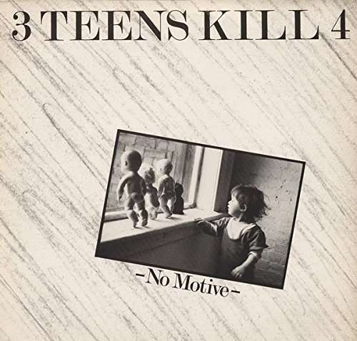 Three Teens Kill 4 - No Motive (LP) Cover Arts and Media | Records on Vinyl