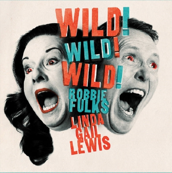  |   | Robbie & Linda Gail Lewis Fulks - Wild! Wild! Wild! (LP) | Records on Vinyl