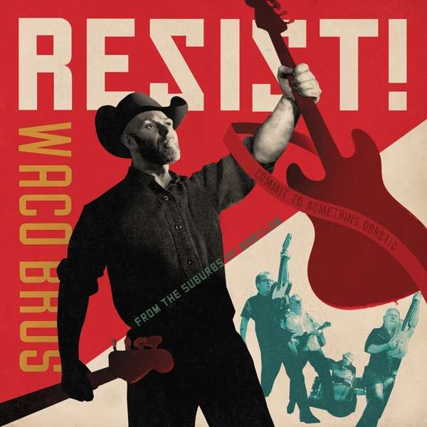 Waco Brothers - Resist! (LP) Cover Arts and Media | Records on Vinyl