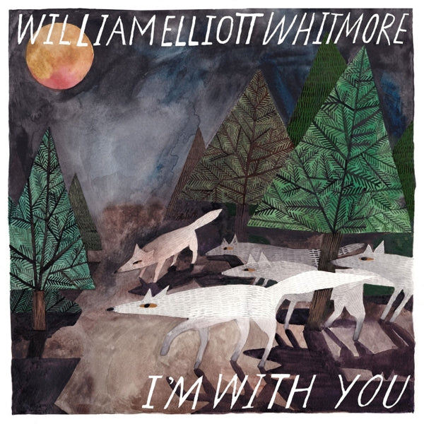  |   | William Elliott/P.O.S. Whitmore - I'm With You (LP) | Records on Vinyl