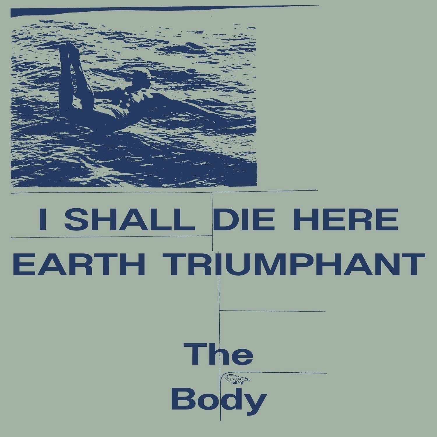 Body - I Shall Die Here / Earth Triumphant (2 LPs) Cover Arts and Media | Records on Vinyl