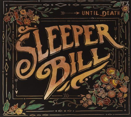 Sleeper Bill - Until Death (LP) Cover Arts and Media | Records on Vinyl