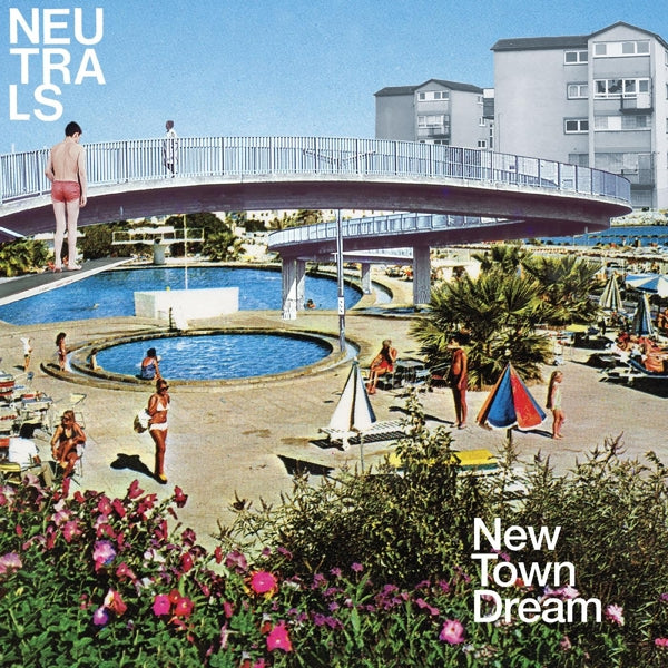  |  Vinyl LP | Neutrals - New Town Dream (LP) | Records on Vinyl