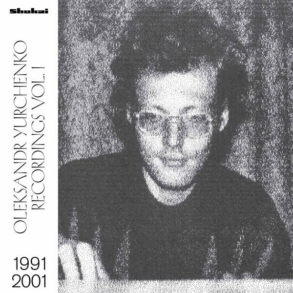 Oleksandr Yurchenko - Recordings Vol.1, 1991-2001 (LP) Cover Arts and Media | Records on Vinyl