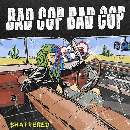  |   | Bad Cop Bad Cop - Shattered (Single) | Records on Vinyl