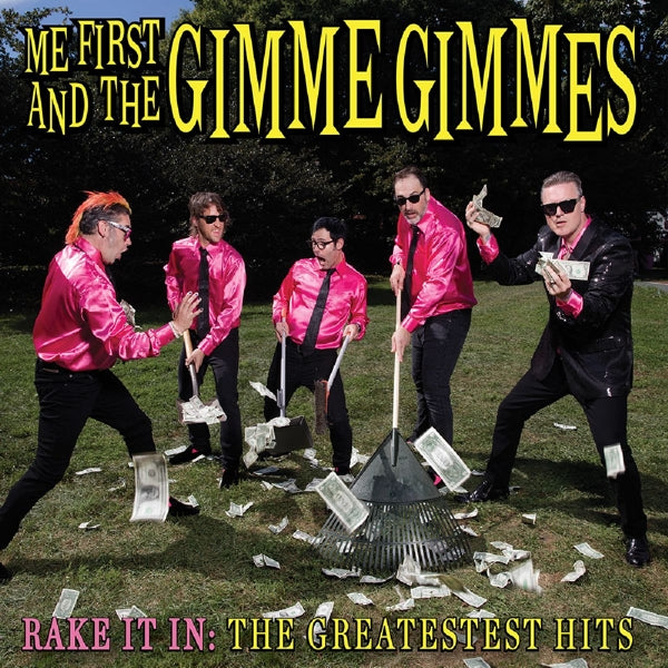  |   | Me First & the Gimme Gimm - Rake It In - Greatest Hits (LP) | Records on Vinyl