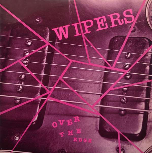  |   | Wipers - Over the Edge (LP) | Records on Vinyl