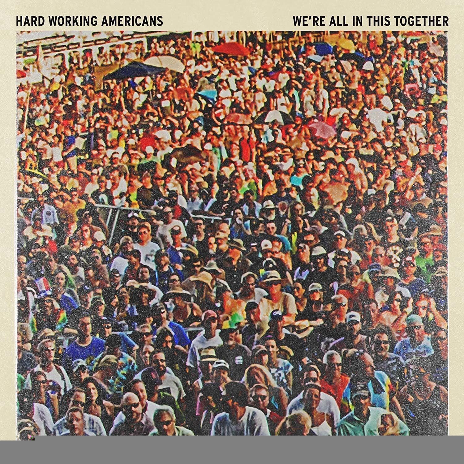 Hard Working Americans - We're All In This Together (2 LPs) Cover Arts and Media | Records on Vinyl