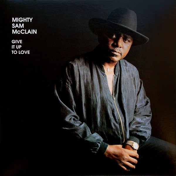  |   | Mighty Sam McClain - Give It Up To Love (LP) | Records on Vinyl