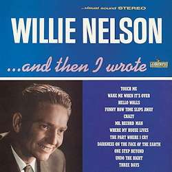  |   | Willie Nelson - And Then I Wrote (2 LPs) | Records on Vinyl