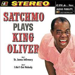 Louis & His All Sta Armstrong - Satchmo Plays King Oliver (Single) Cover Arts and Media | Records on Vinyl