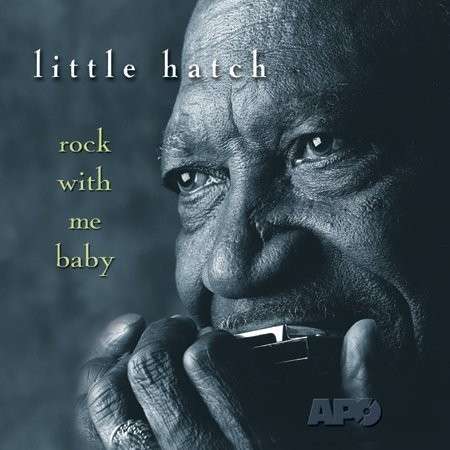 Little Hatch - Rock With Me Baby (2 LPs) Cover Arts and Media | Records on Vinyl