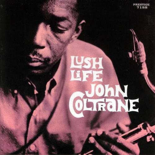  |   | John Coltrane - Lush Life (LP) | Records on Vinyl