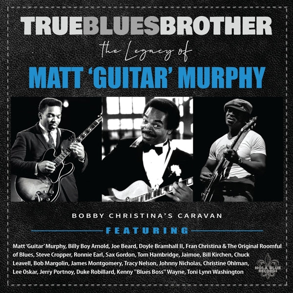  |   | V/A - True Blues Brother: Legacy of Matt 'Guitar' (2 LPs) | Records on Vinyl