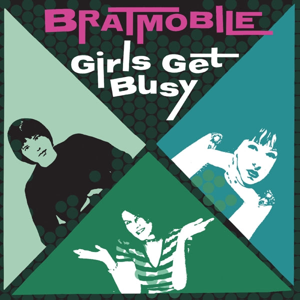  |   | Bratmobile - Girls Get Busy (LP) | Records on Vinyl