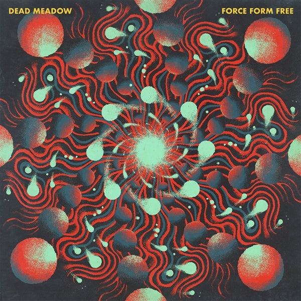  |   | Dead Meadow - Force Form Free (LP) | Records on Vinyl