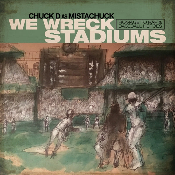 Chuck D - We Wreck Stadiums (LP) Cover Arts and Media | Records on Vinyl