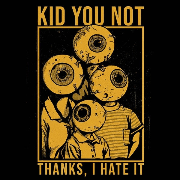  |   | Kid You Not - Thanks I Hate It (LP) | Records on Vinyl