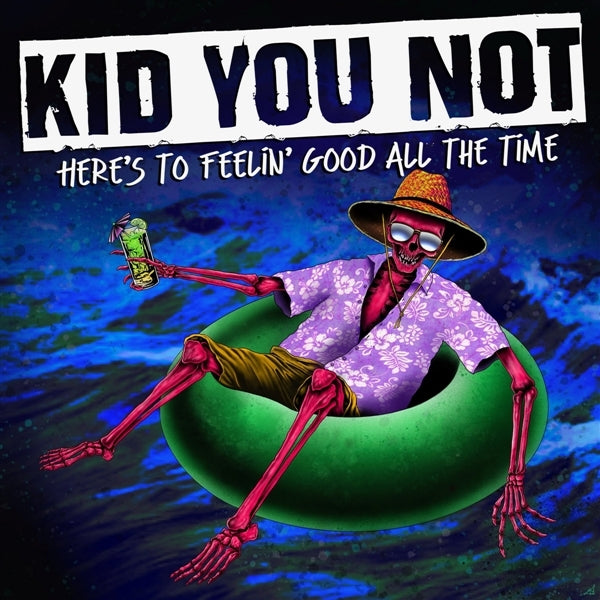  |   | Kid You Not - Here's To Feeling Good All the Time (LP) | Records on Vinyl