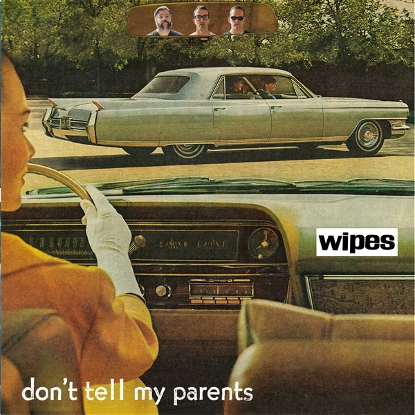  |   | Wipes - Don't Tell My Parents (LP) | Records on Vinyl