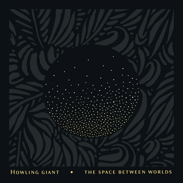  |   | Howling Giant - Space Between Worlds (LP) | Records on Vinyl