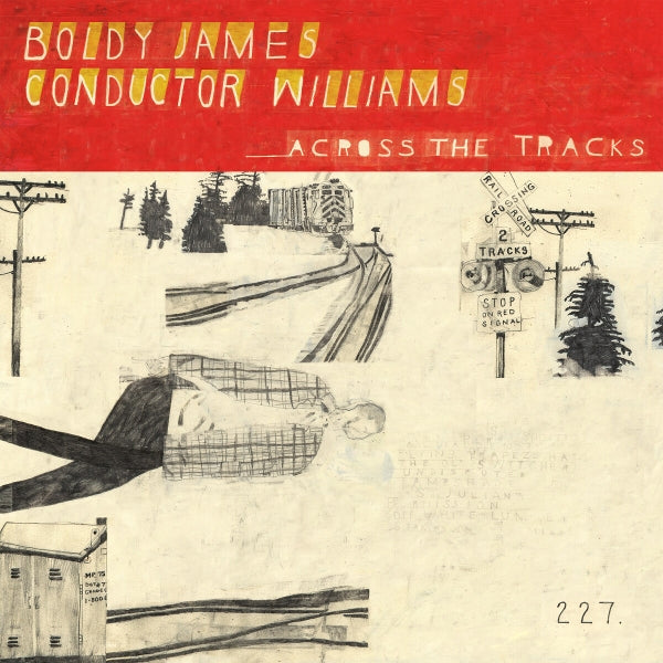  |   | Boldy James & Conductor Williams - Across the Tracks (LP) | Records on Vinyl