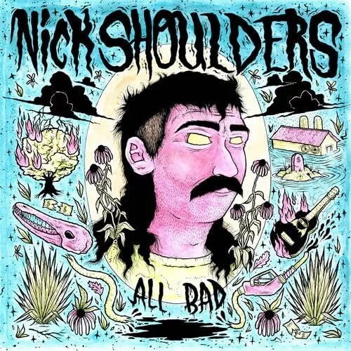 Nick Shoulders - All Bad (LP) Cover Arts and Media | Records on Vinyl