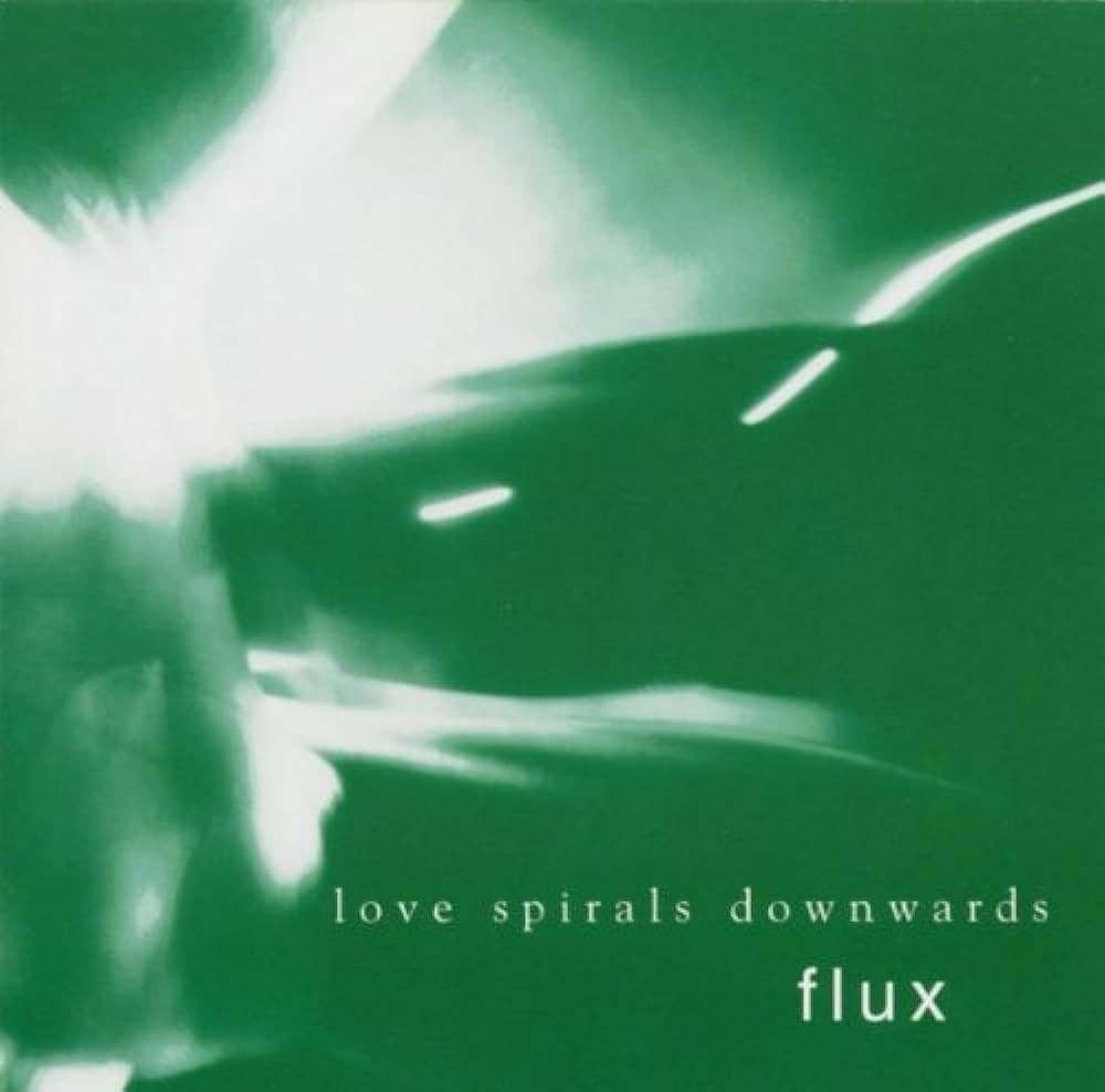  |   | Love Spirals Downwards - Flux (LP) | Records on Vinyl